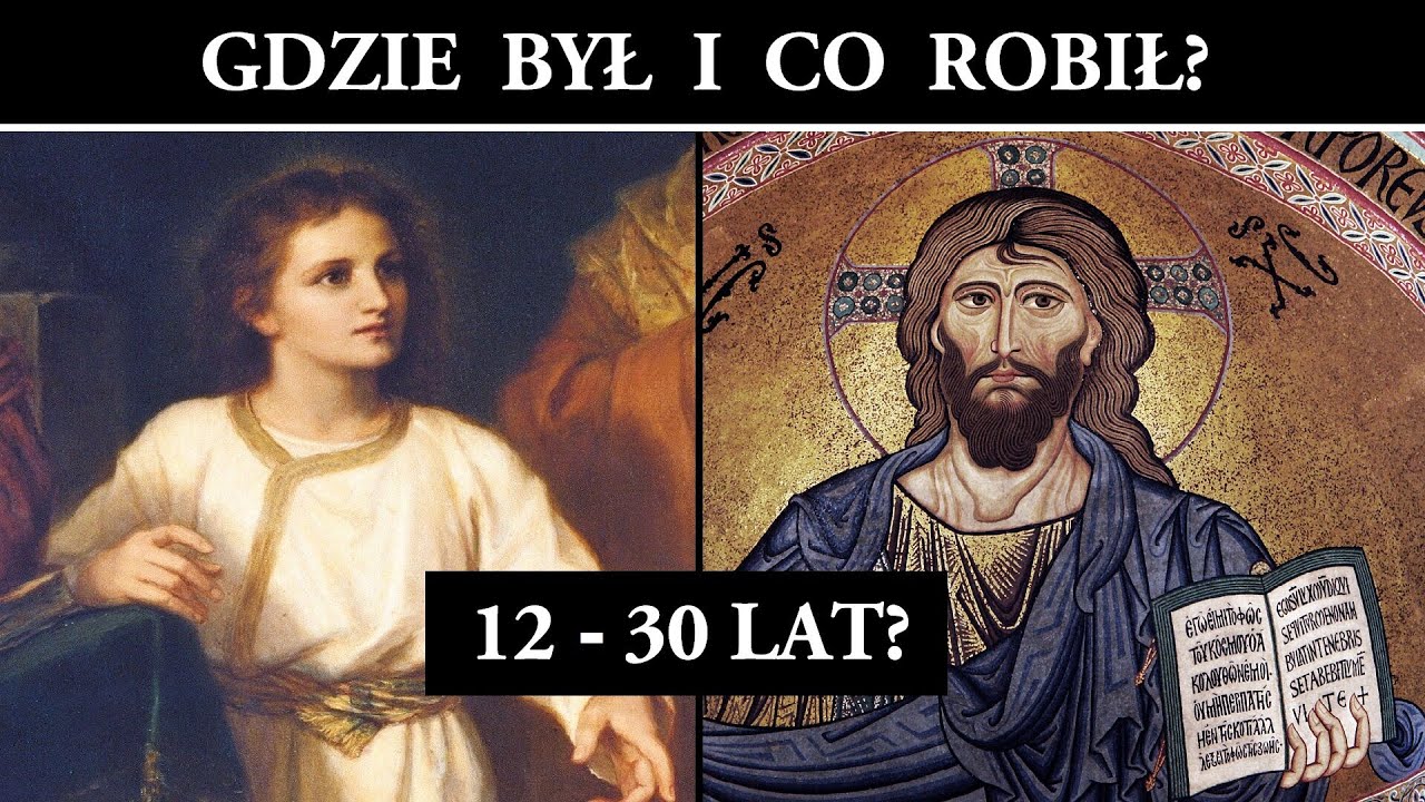 Nieznane Lata Młodości Jezusa