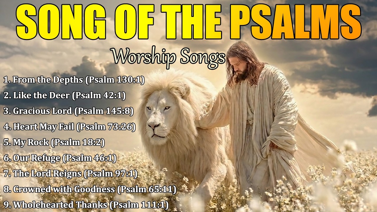30+ Min Peaceful Song of The Psalms | Hillsong Worship | Psalms for Rest, Healing & Prayer