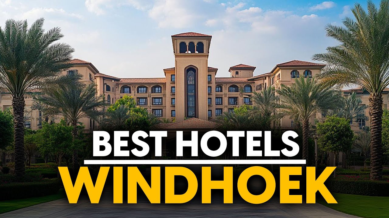 Best Hotels In Windhoek, Namibia - Top 5 Picks For Any Budget