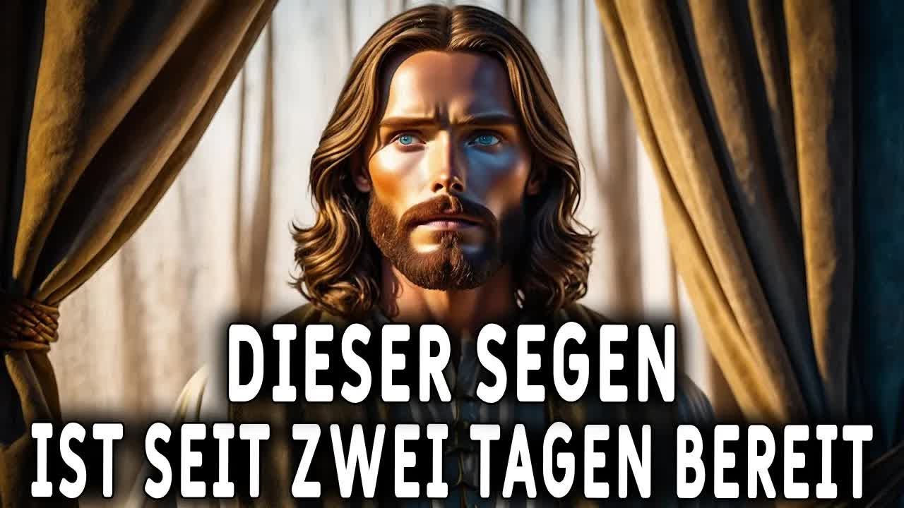Seit zwei Tagen wartet dieser Segen auf dich! Botschaft von Gott