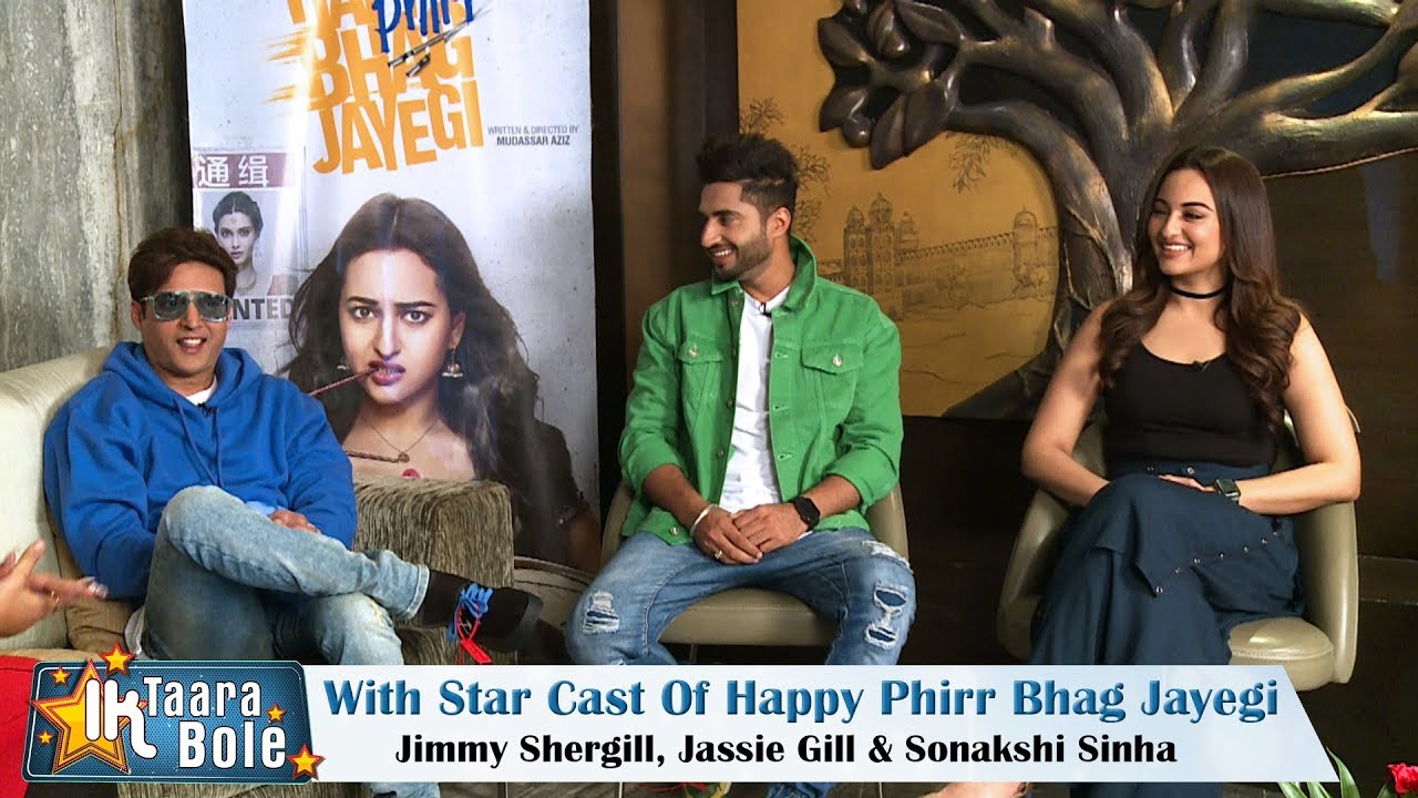 Happy Phirr Bhag Jayegi Star Cast On Ik Taara Bole || Sonakshi Sinha, Jimmy Shergill & Jassie Gill