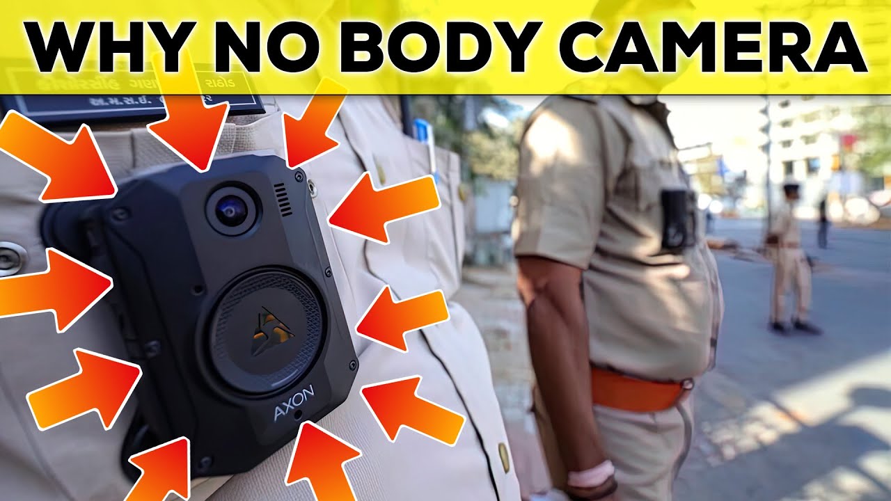 Why are INDIAN POLICE Afraid of Body Camera's || HINDI ||