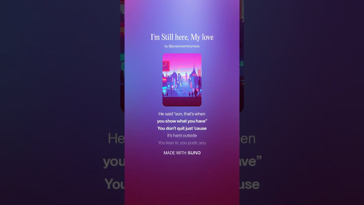 I'm Still here, My love