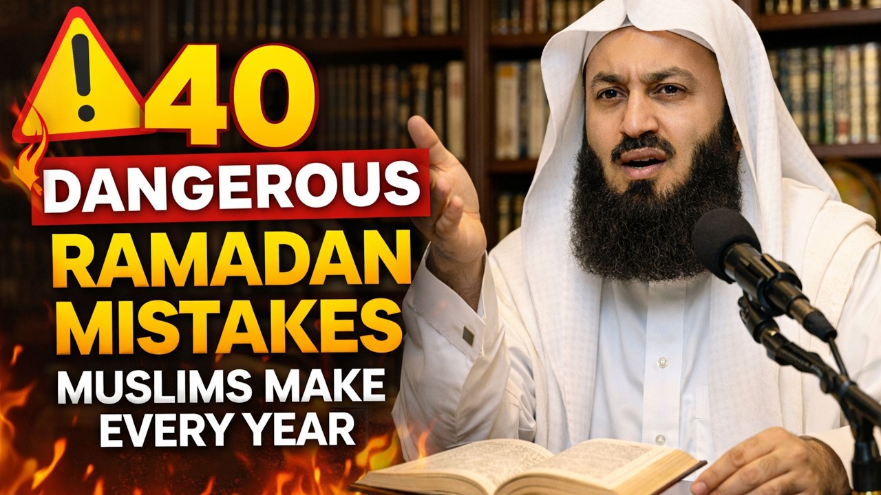 40 Dangerous Ramadan Mistakes Muslims Make Every Year