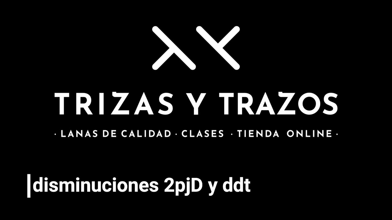 Cómo tejer las disminuciones simples 2pjD y DDT o surjete