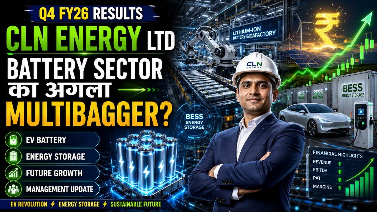 CLN Energy Q4 FY26 Results Hindi | Lithium Battery | EV | Energy Storage | Stock Analysis