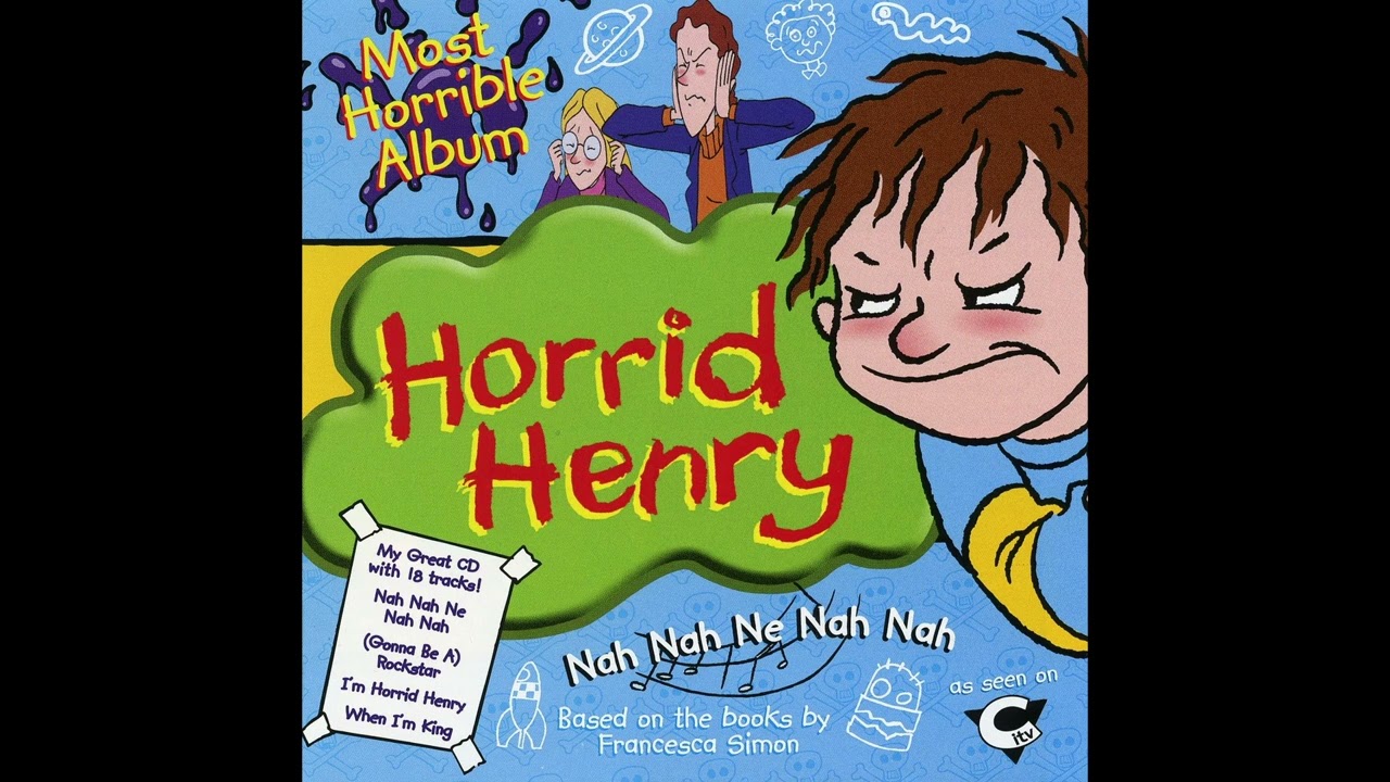 Nah Nah Ne Nah Nah (Instrumental) - Horrid Henry (REMAKE)