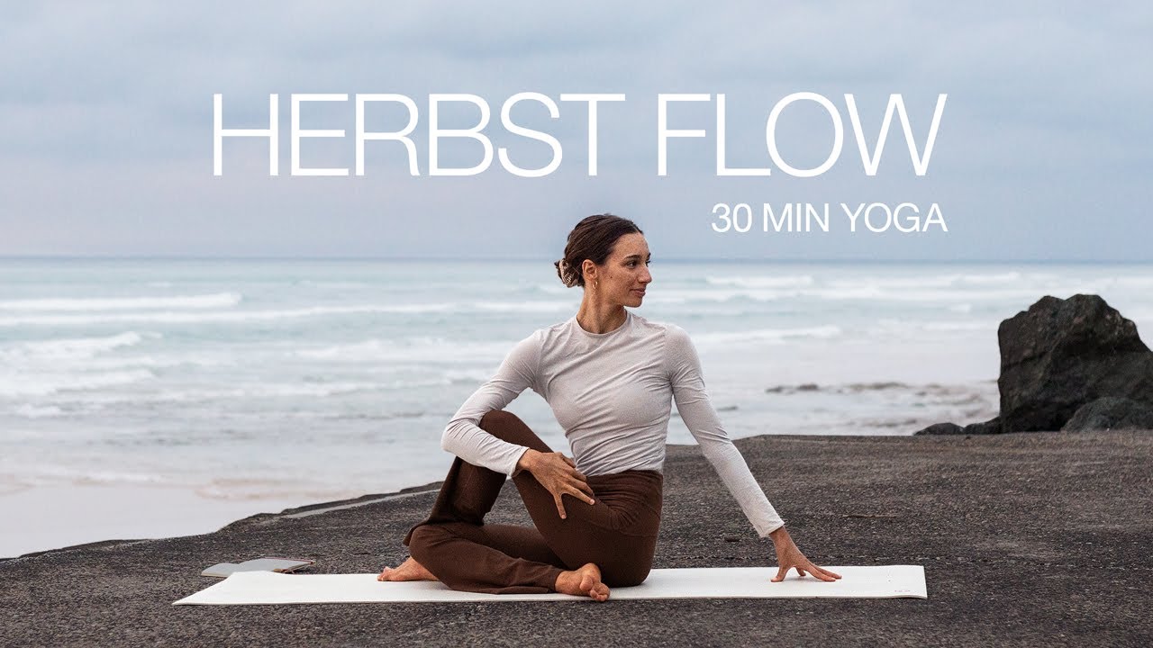 Herbst Yoga Flow | Stärke, tiefe Dehnung & innere Ruhe| wohltuende 30 Minuten für alle Level