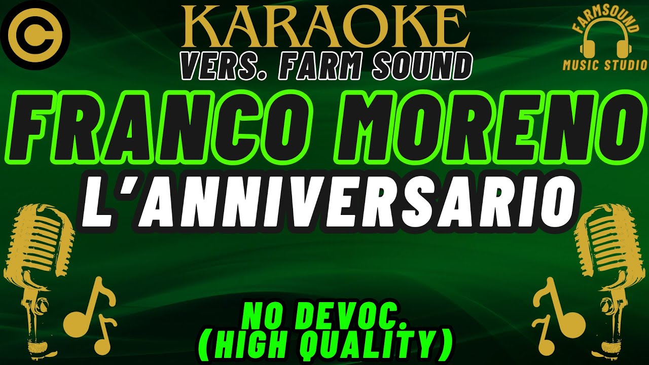 Franco Moreno - L'anniversario - Karaoke FarM SounD "HIGH QUALITY"