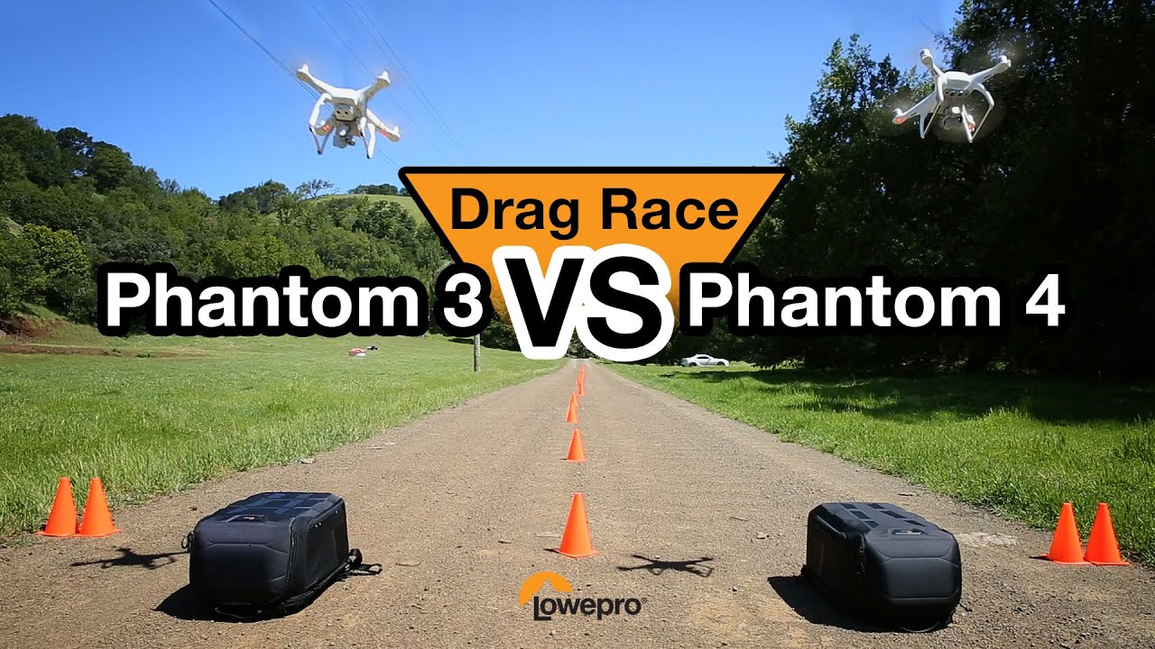 Lowepro Phantom 3 vs Phantom 4 Drag Race