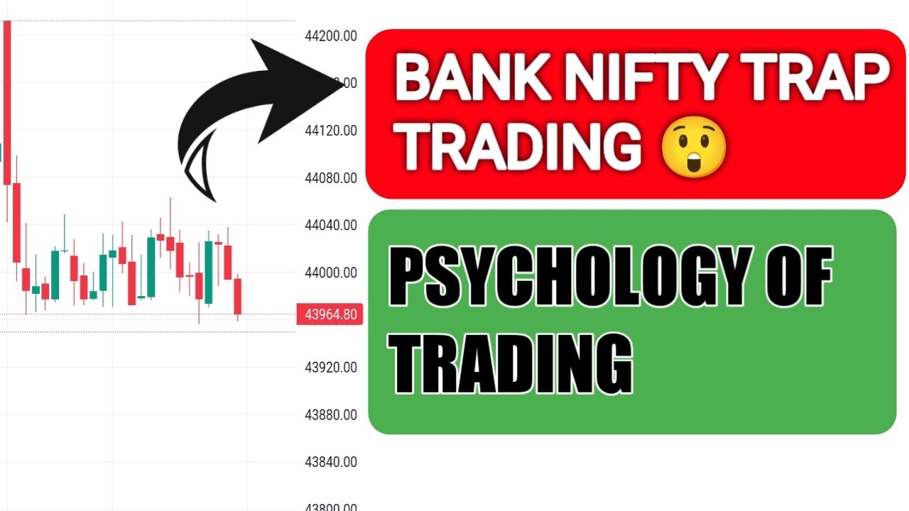 Explain Bank Nifty Trap Trading Best Trap Trading Psychology | Anukesh Trading