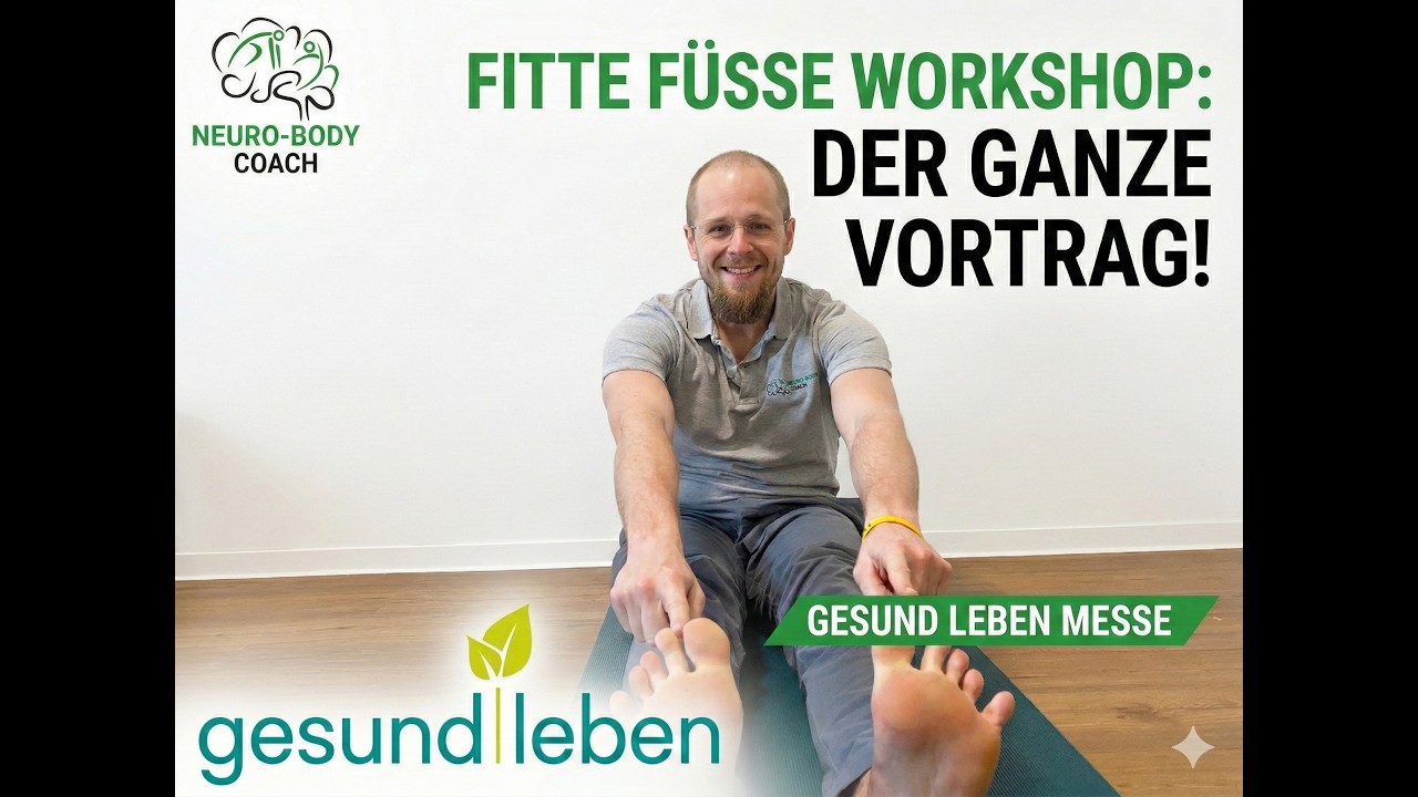 Ganzer Workshop Fitte Füße - Gesund Leben Messe