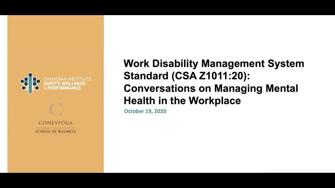 Work Disability Management System Standard (CSA Z1011:20): Managing Mental Health in the Workplace