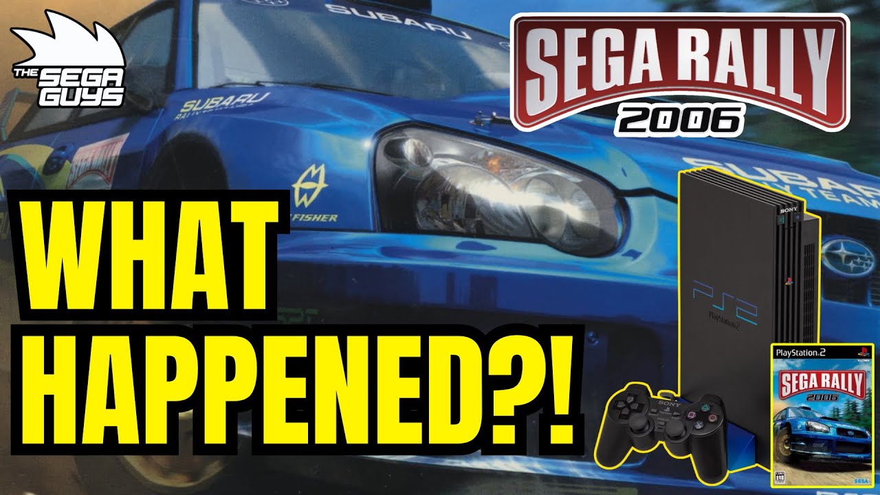 SEGA Rally 2006 - SEGA’s PlayStation 2 exclusive that got it all wrong.
