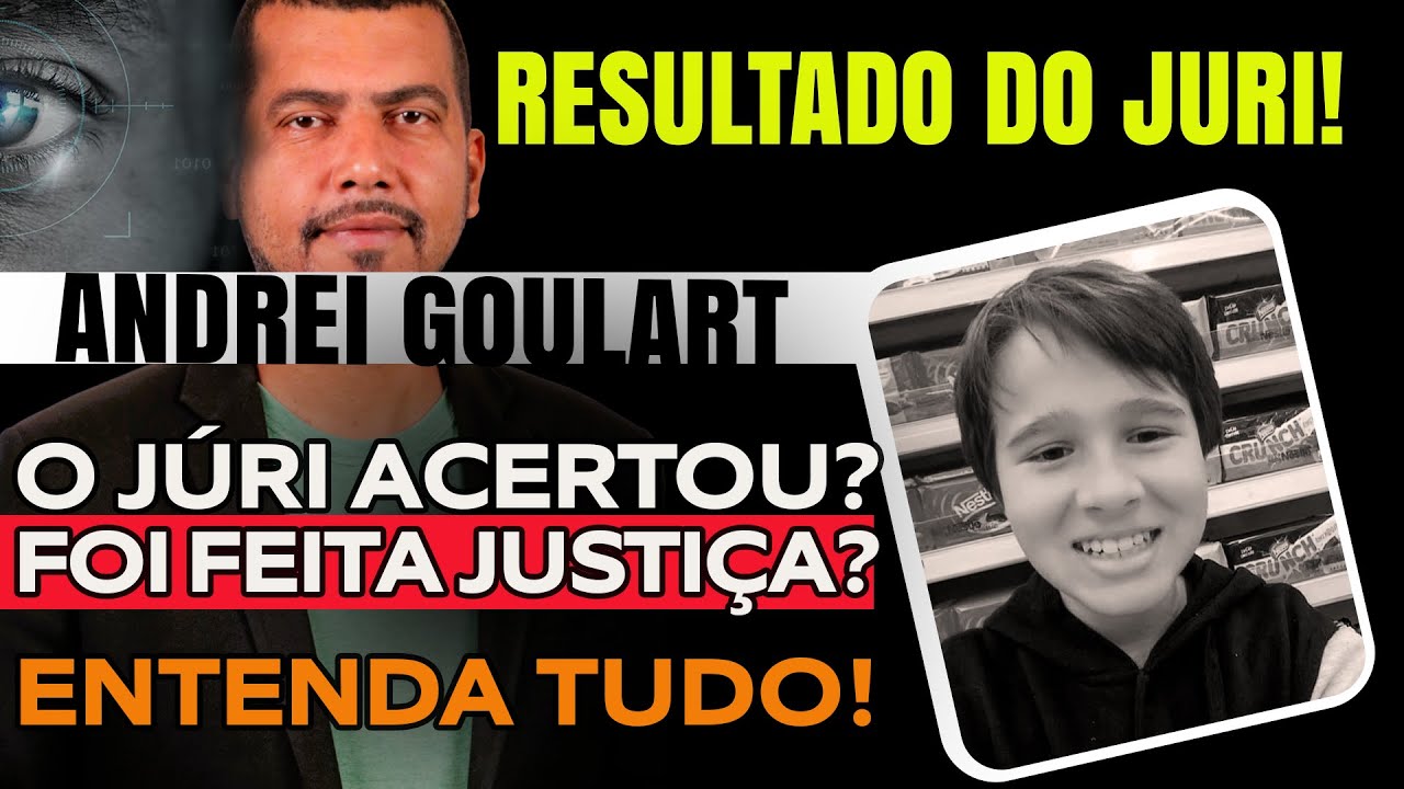CASO ANDREI GOULART: O ADVOGADO DE DEFESA N&Atilde;O PODERIA TER FEITO ISSO! ENTENDA O RESULTADO DO J&Uacute;RI!