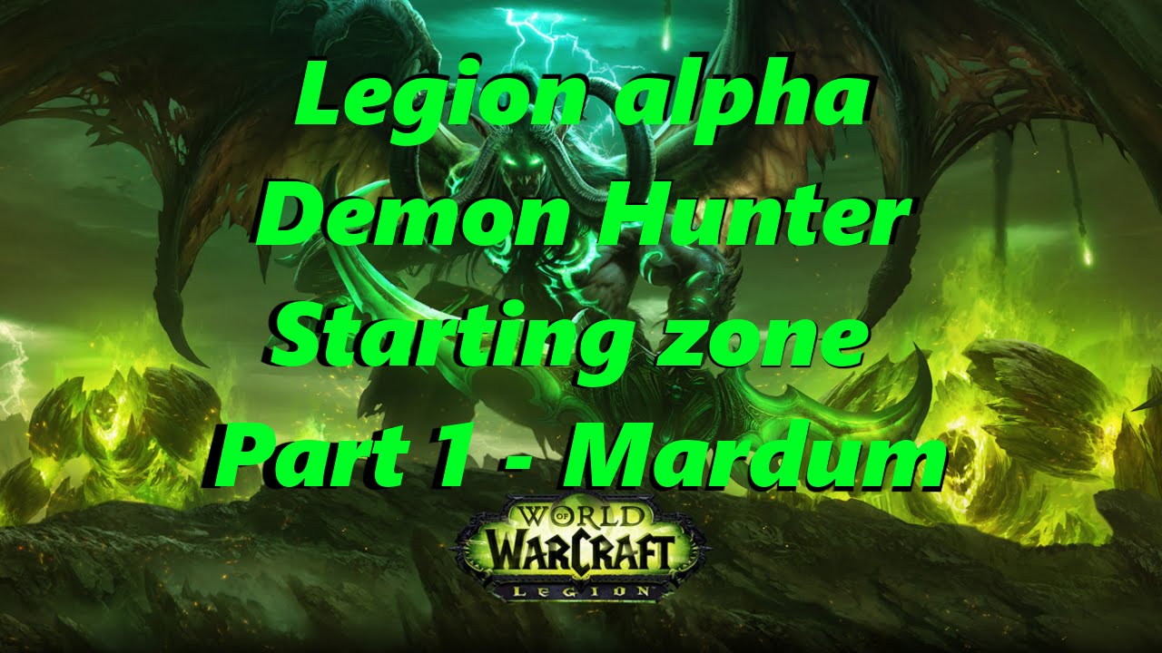 Legion Alpha - Demon Hunter part 1: Mardum