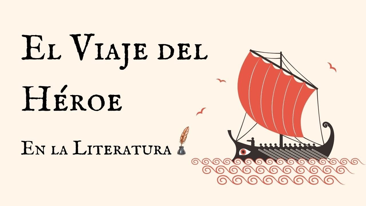 El Viaje del Heroe en la Literatura