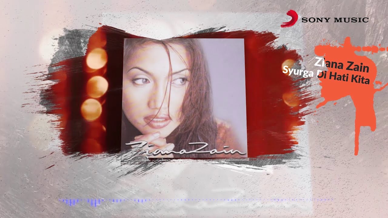 Ziana Zain – Syurga Di Hati Kita (Official Lyric Video)