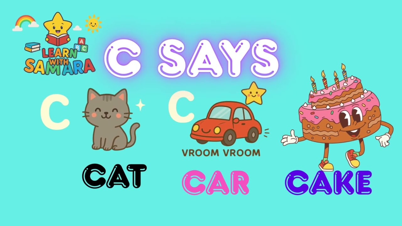 ✨ Learn the Letter C! 🐱🚗🎂 Fun Alphabet Adventure with Samara ✨