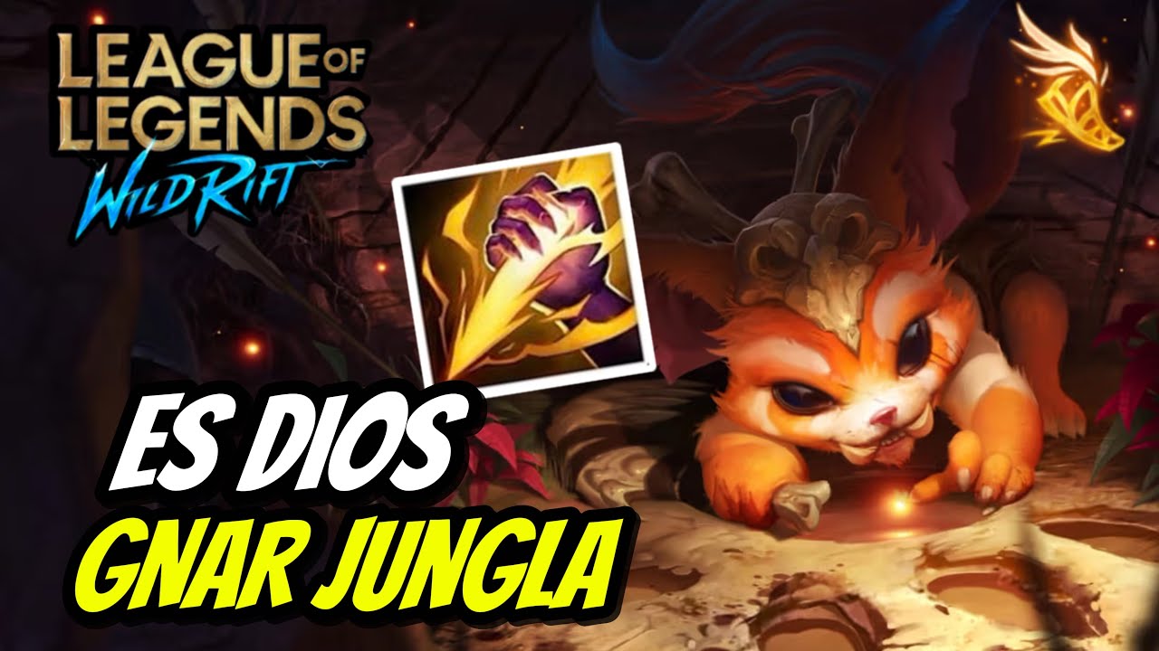 GNAR JUNGLA MUY ROTO | Wild Rift