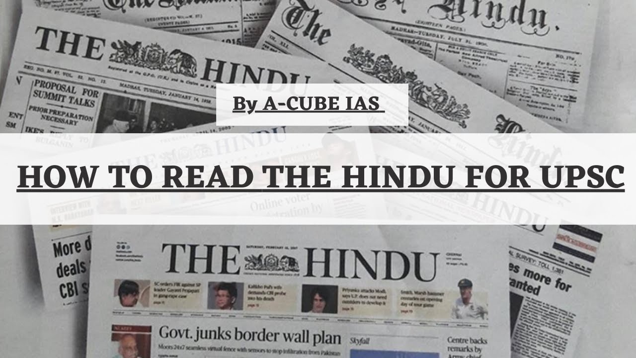 HOW TO READ THE HINDU NEWSPAPER - UPSC CIVIL SERVICES EXAM