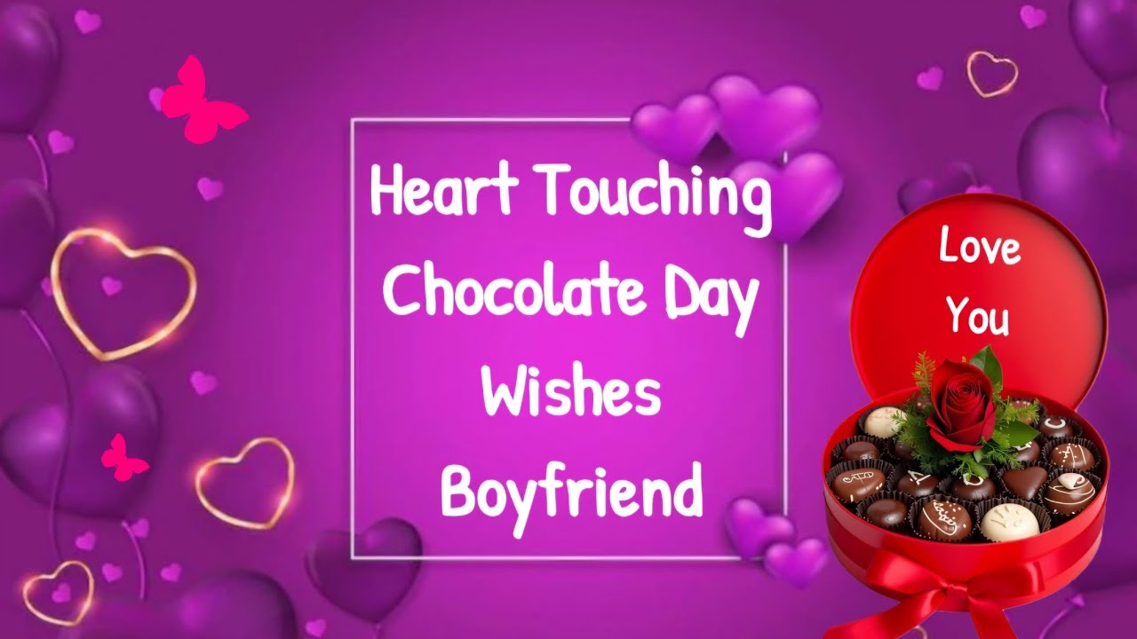 Happy Chocolate Day My Love 🍫❤️|| Chocolate Day Wishes for Boyfriend 💕