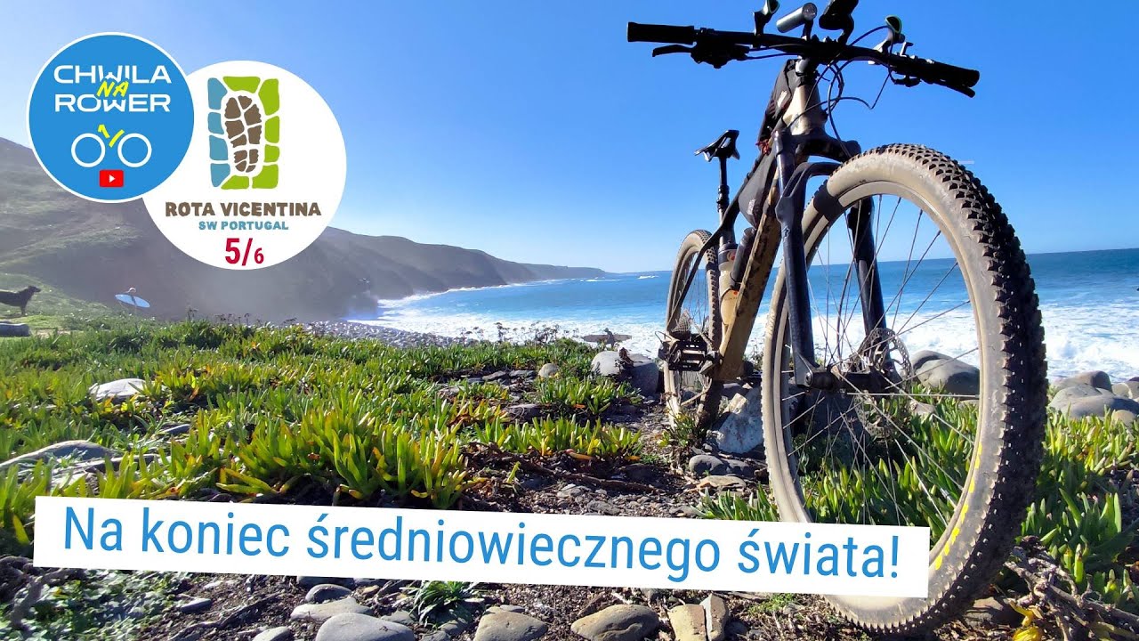 Rota Vicentina rowerem 5/6 - Na koniec średniowiecznego świata! Portugalia 2024 v127