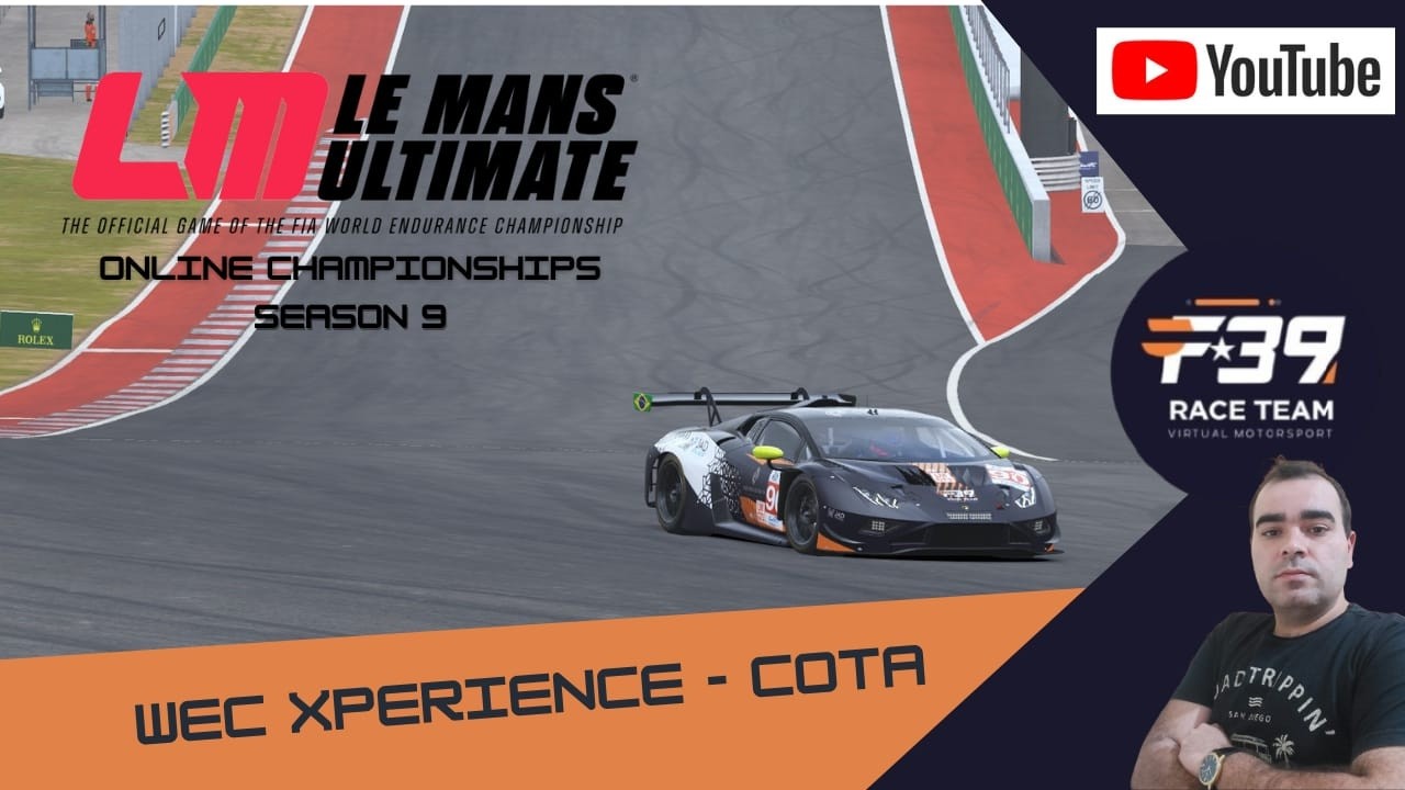 LMU - Campeonatos Online Season 9 - WEC Xperience - COTA