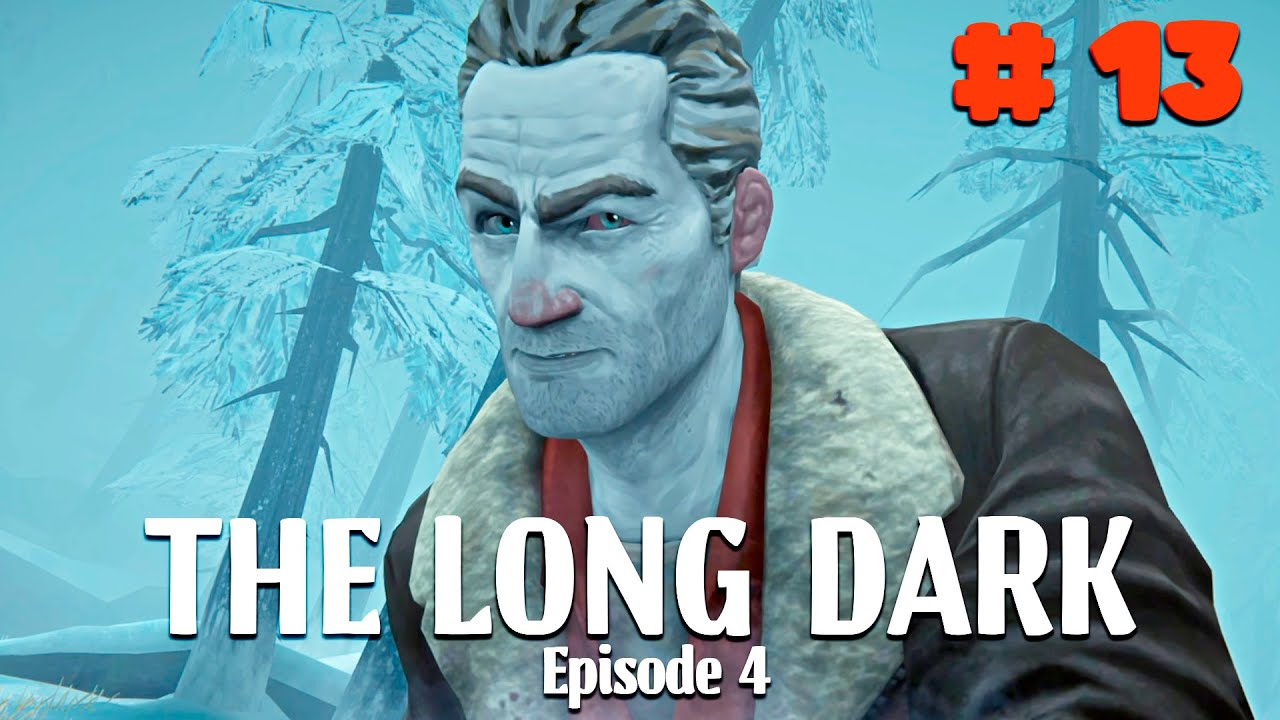 Маккензи попал в плен ► The Long Dark Episode 4: Сюжет прохождение ► Серия 13
