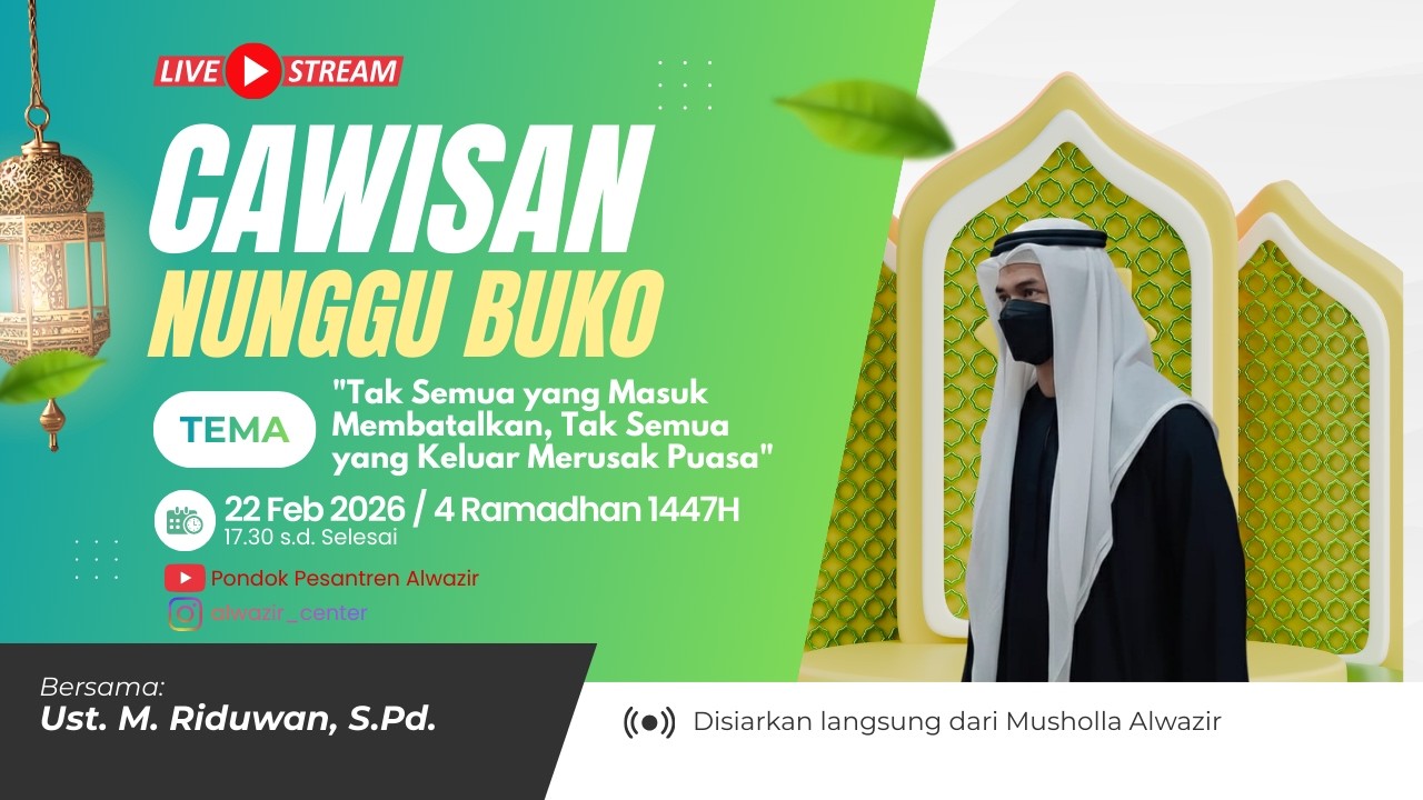 [LIVE] CAWISAN (Anten-Anten Nunggu Buko) | Ahad, 22 Februari 2026M / 4 Ramadhan 1447H
