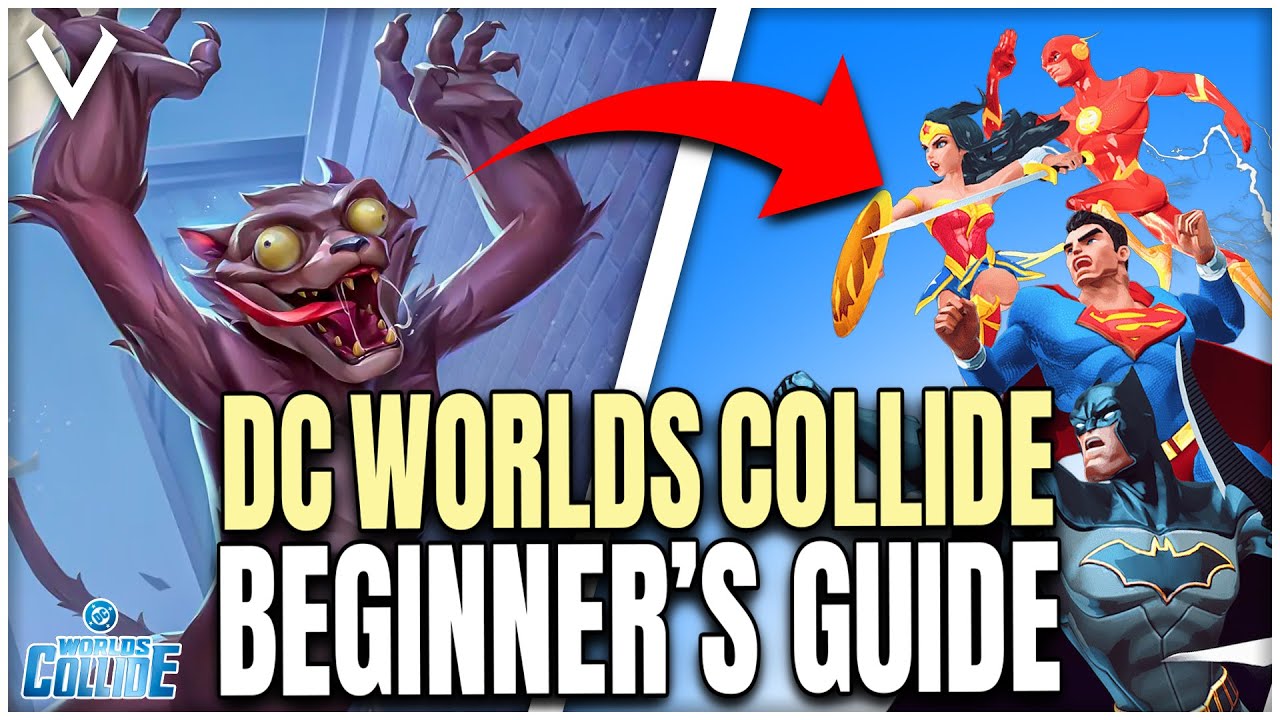 DC Worlds Collide Beginner’s Guide – Everything You Need to Know (Day 1)