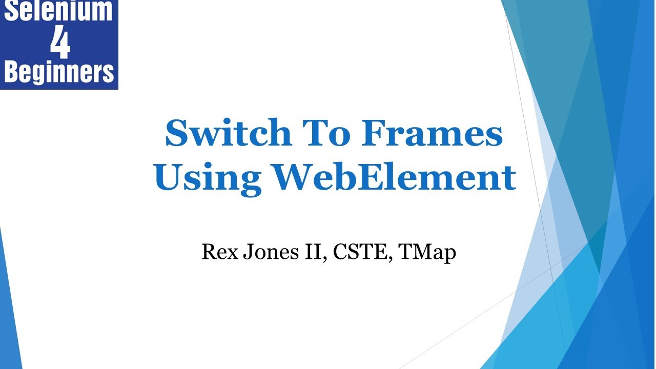 ✔ #Selenium frame (WebElement) Switch To A Frame | (Video 30)
