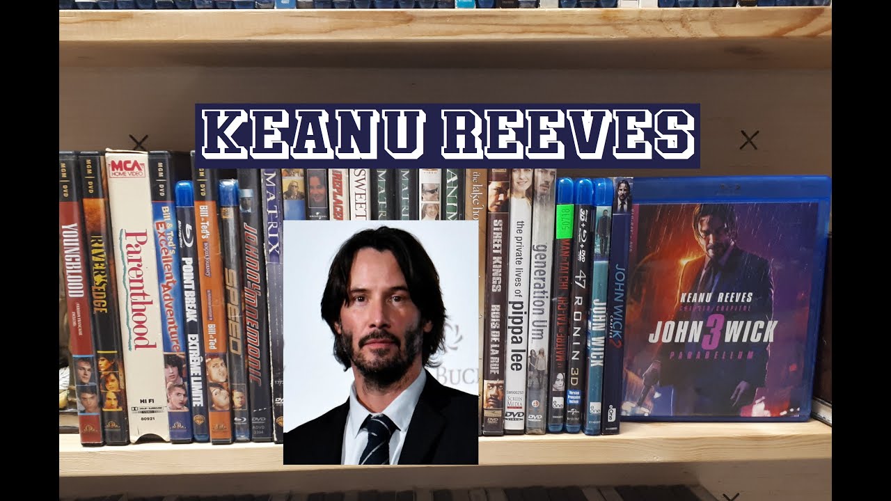 My Keanu Reeves Movie Collection