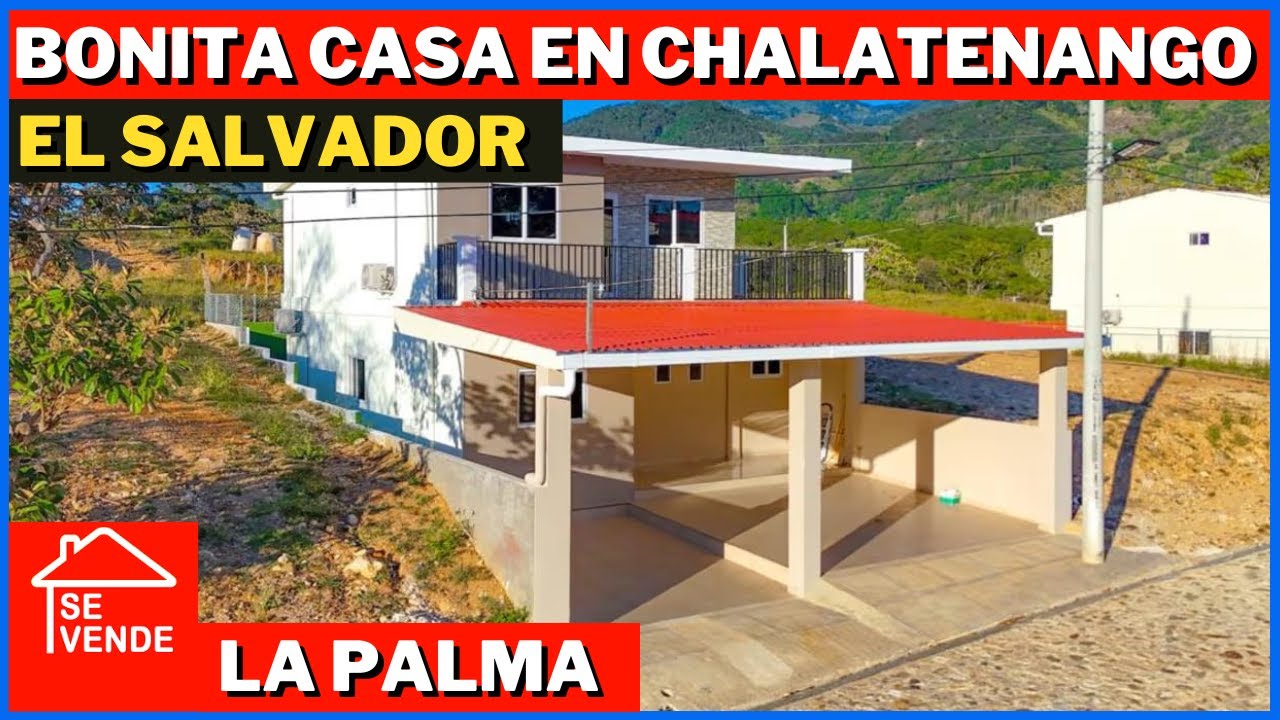 HERMOSA CASA EN VENTA EN LA PALMA CHALATENANGO EL SALVADOR