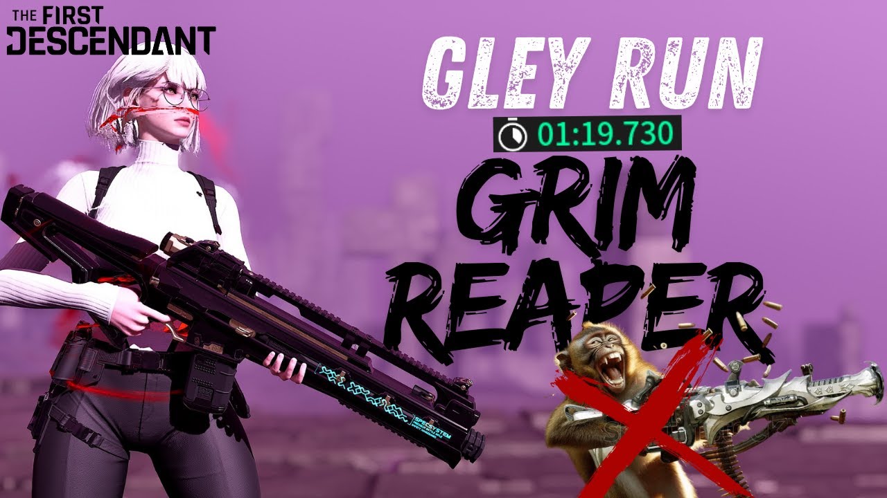 GLEY vs GRIM REAPER ABYSS 1:19 WORLD RECORD ! The First Descendant
