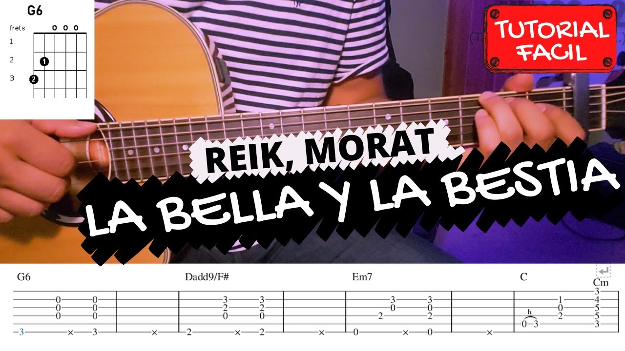 TUTORIAL GUITARRA, Reik, Morat - La Bella y La Bestia (ACORDES+TABLATURAS)