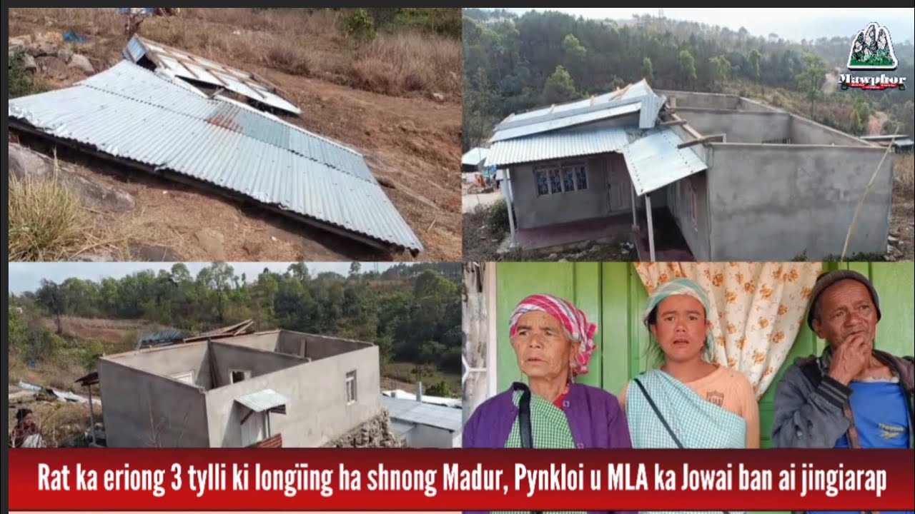 Rat ka eriong 3 tylli ki longïing ha shnong Madur, Pynkloi u MLA ka Jowai ban ai jingiarap