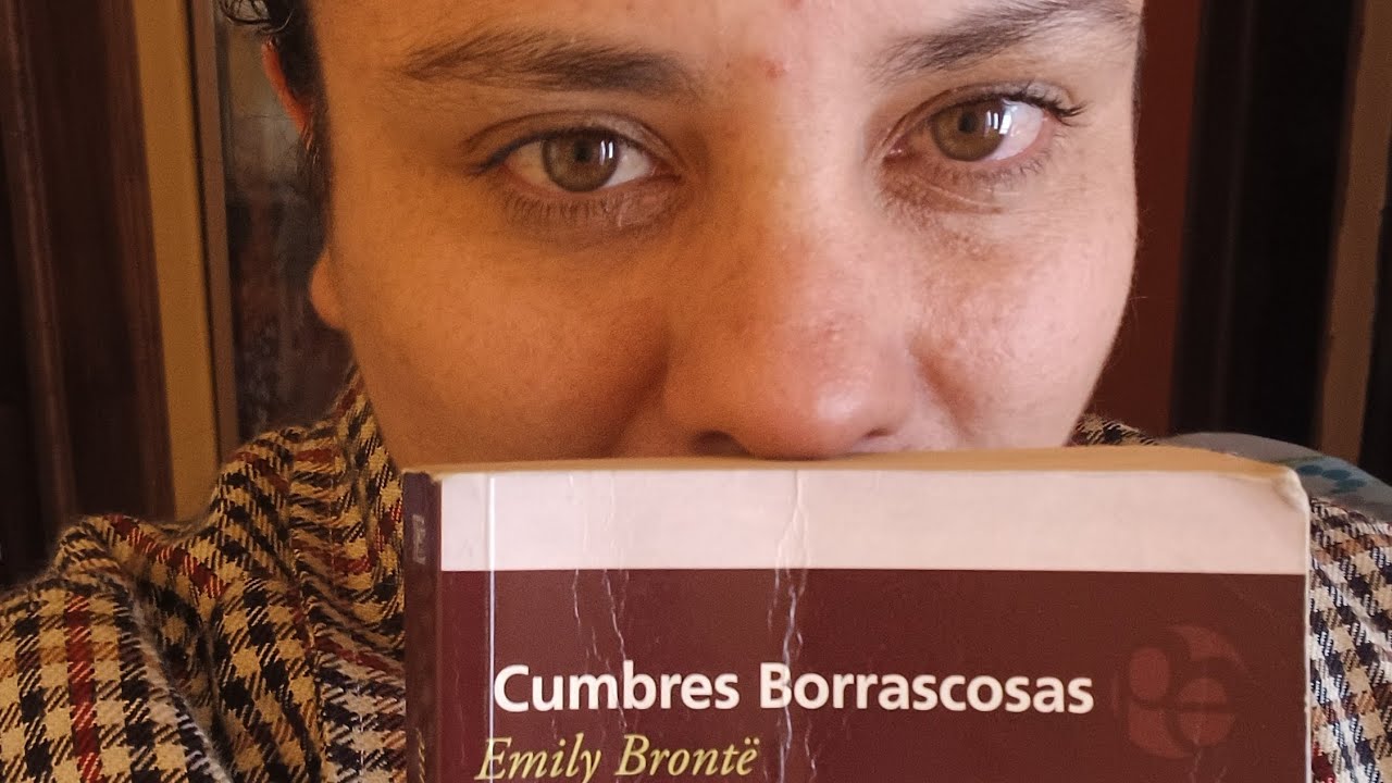 Cumbres borrascosas de Emily Brontë