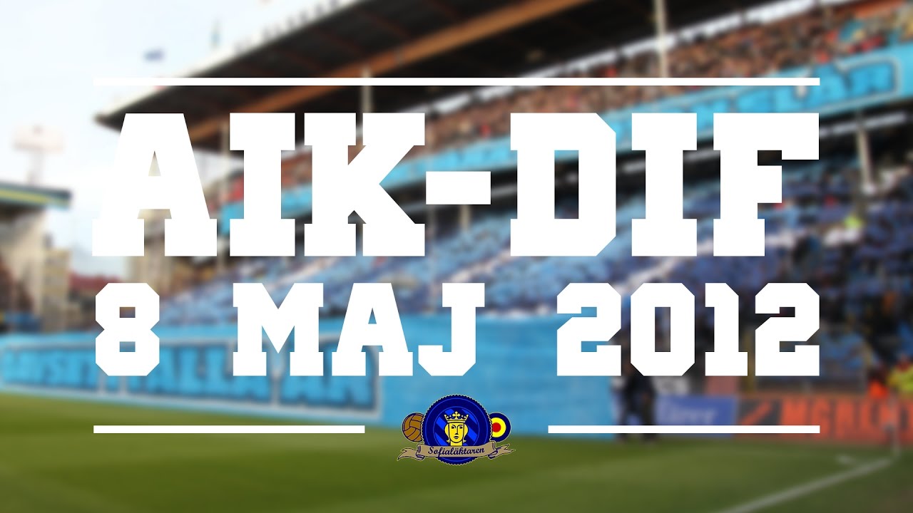 Solna aik - Djurgårdens IF 8/5 2012