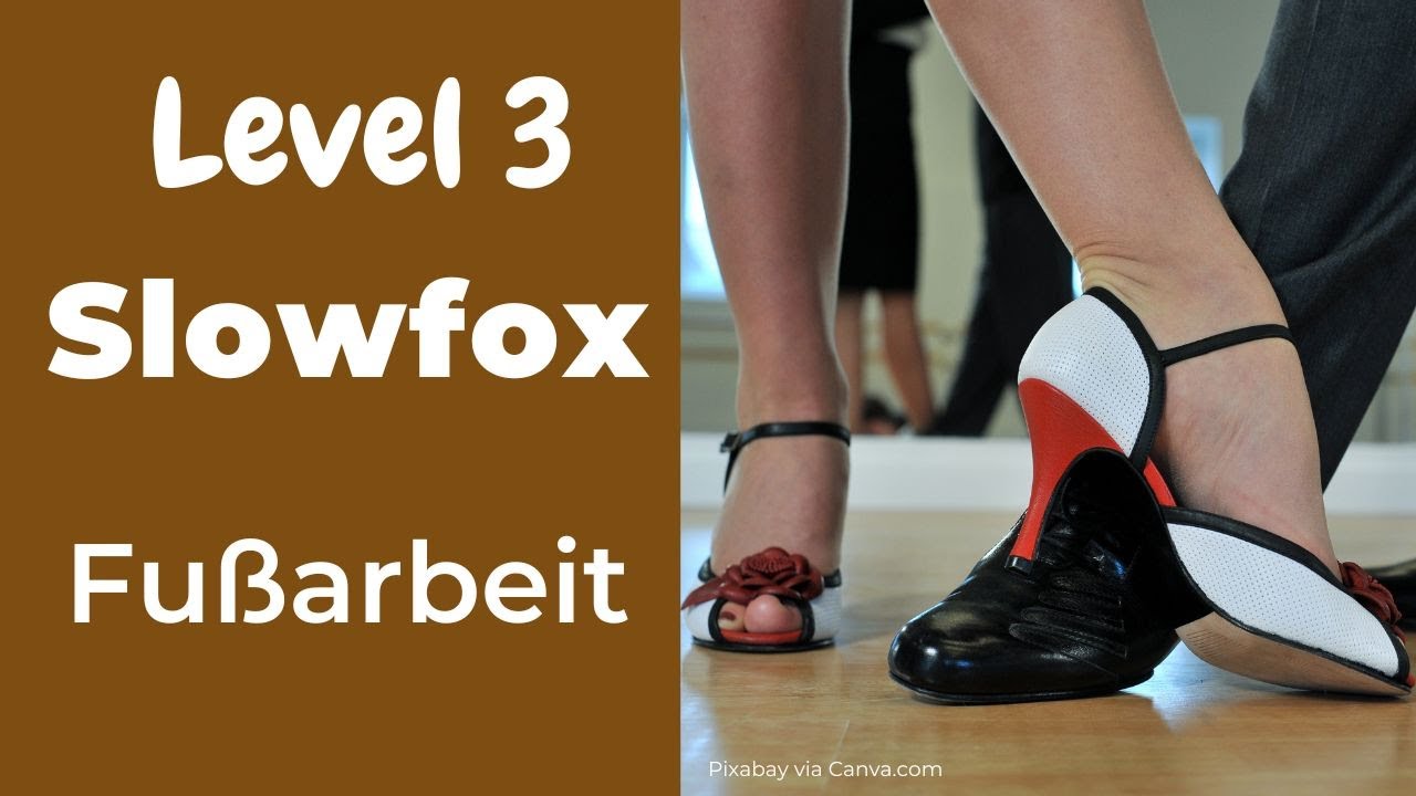 Slowfox: Fußarbeit für Herr & Dame im Detail erklärt! Level 3   4K