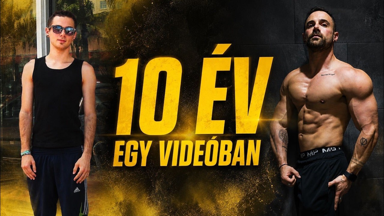 10 &eacute;v tud&aacute;sa egyetlen vide&oacute;ban! / Edz&eacute;s, T&aacute;pl&aacute;lkoz&aacute;s, Regener&aacute;l&oacute;d&aacute;s