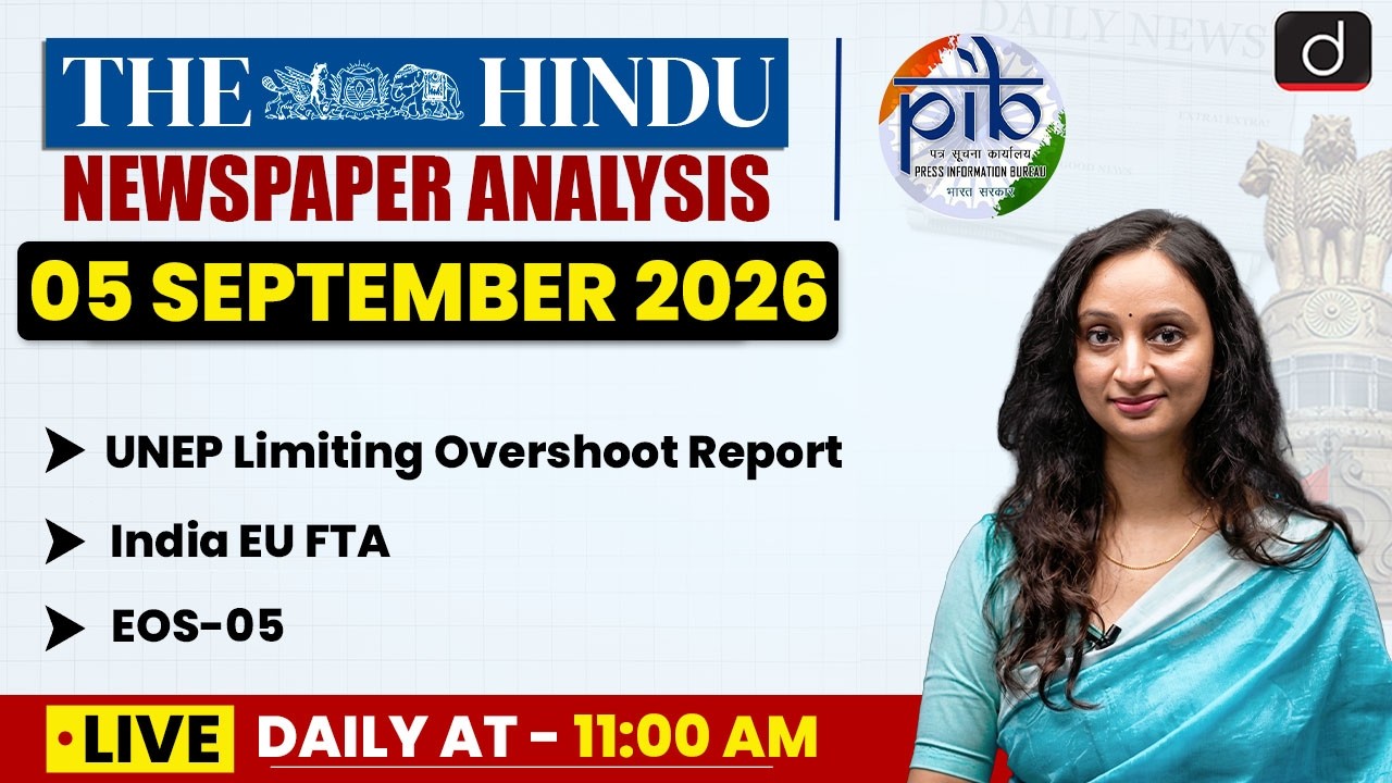 The Hindu Analysis & PIB | 05 September 2026 | Current Affairs | UPSC | Drishti IAS English