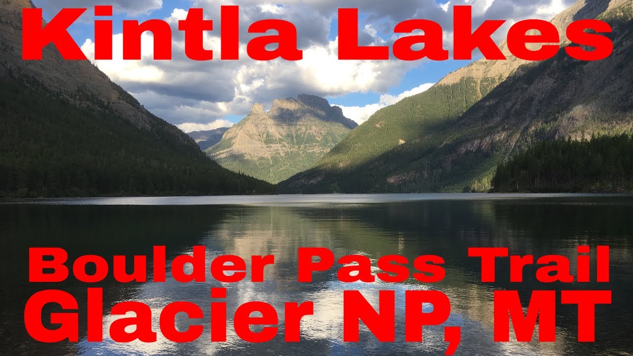 S5 E2 Glacier National Park, MT Boulder Pass Trail Day 1 August 2017