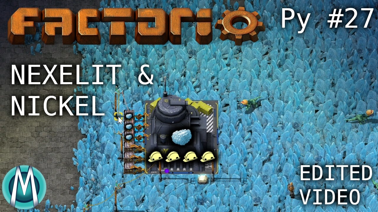 [Edited Factorio] PyMods Ep 27: Nexelit & Nickel
