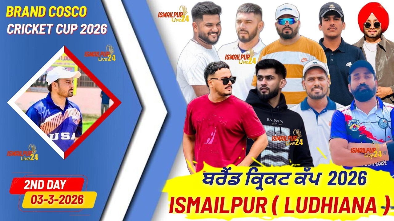 ISMAILPUR | LUDHIANA | COSCO CRICKET CUP | DAY 2 | 03-03-2026@Ismailpurlive24