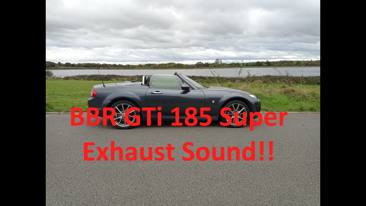 BBR GTi MX5 NC 185 Super Exhaust Sound test