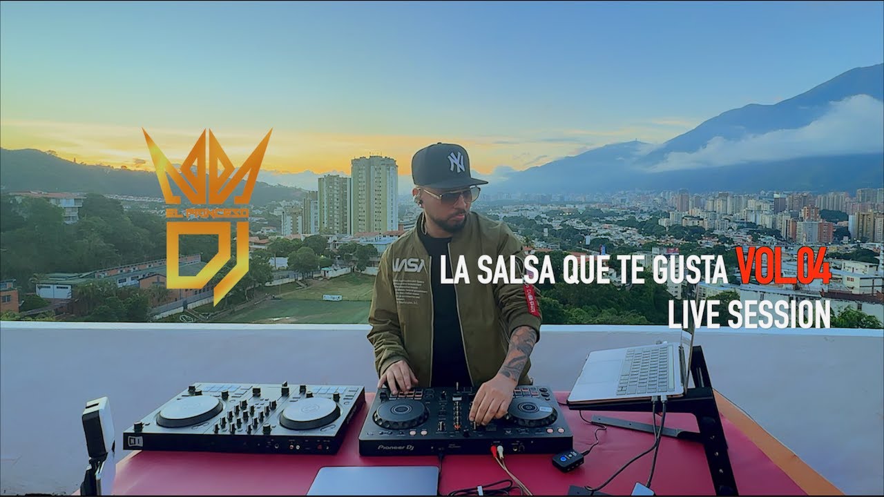 SALSA BA&Uacute;L  📌 LA SALSA QUE TE GUSTA VOL.04 📌 EL PRINCESO 👑 EL DJ DE LAS PRINCESAS 🎥 LIVE SESSION
