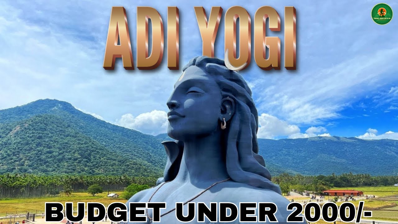Isha foundation Adi-Yogi Full information in Telugu|Hyderabad to Coimbatore|Budget plan Under 2000/-