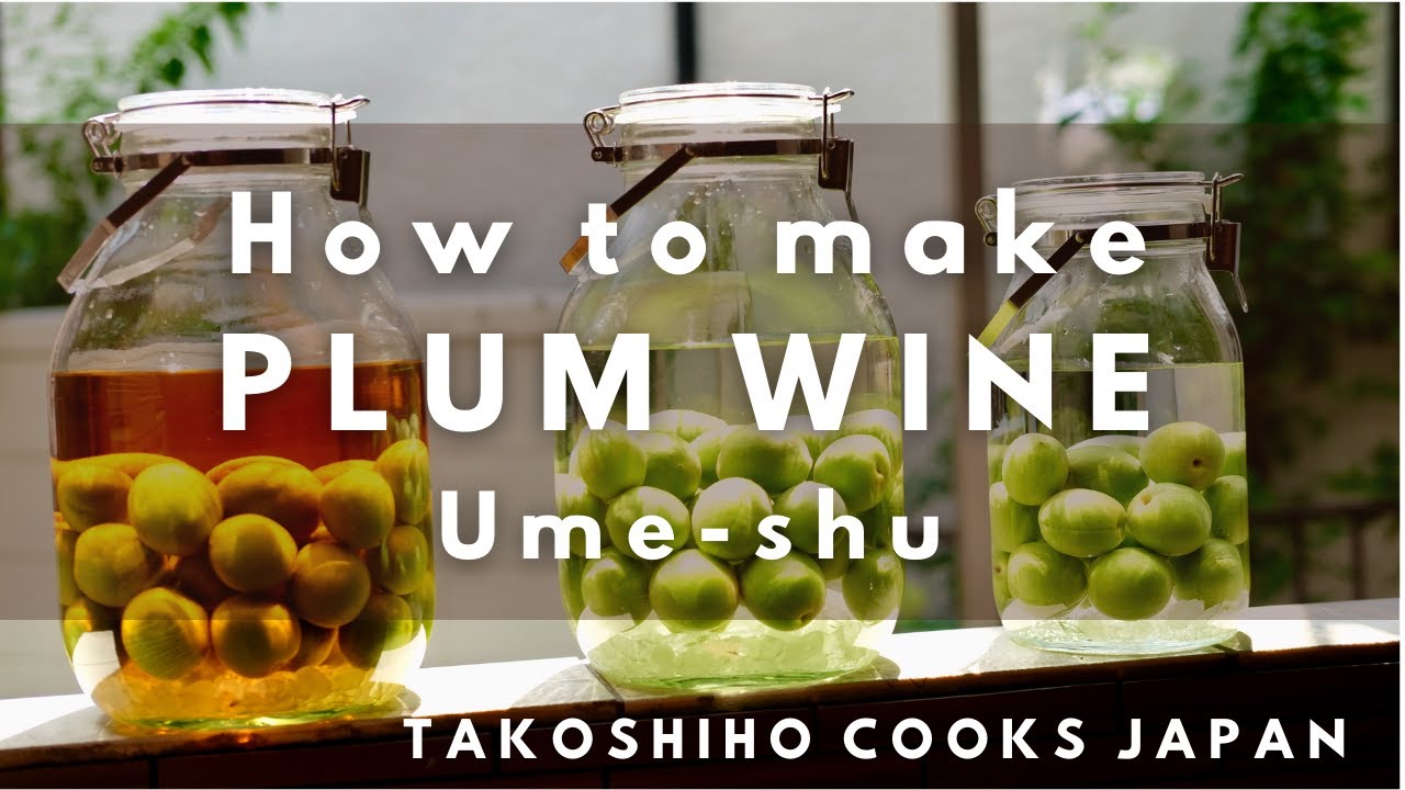 [ASMR] How to make UMESHU | PLUM WINE 3 ways | RECIPES | Takoshiho Cooks Japan