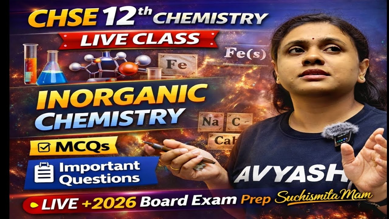 CHSE Class 12 Chemistry Live | Inorganic Chemistry | Odisha Board-2026 Exam Preparation